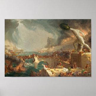 The Course of Empire - Destruction (Cole 1836) Poster