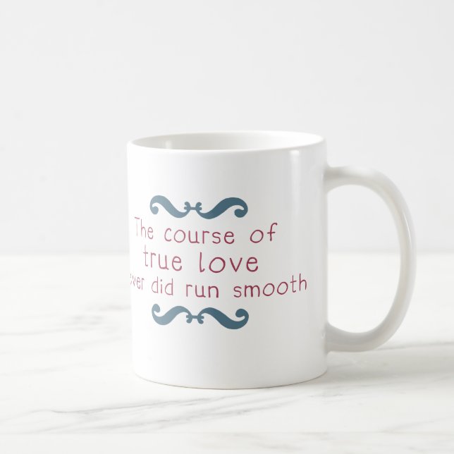 The Course of True Love Coffee Mug (Right)