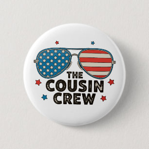 The Cousin Crew 250th Anniversary 4th Of July 6 Cm Round Badge