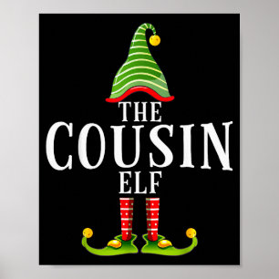 The Cousin Elf Funny Matching Pajama Xmas  Poster