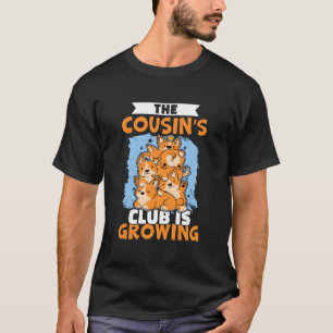 The Cousin'S Club Is Growing T-Shirt