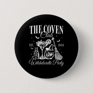 The Coven Club Witch Bychelorette Gothic Halloween 6 Cm Round Badge