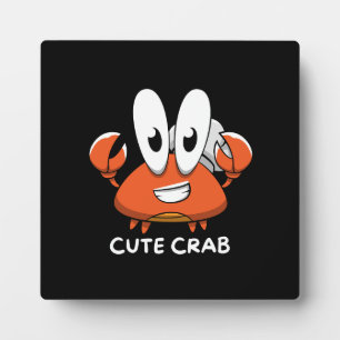 The Crabtastic Cutie Plaque