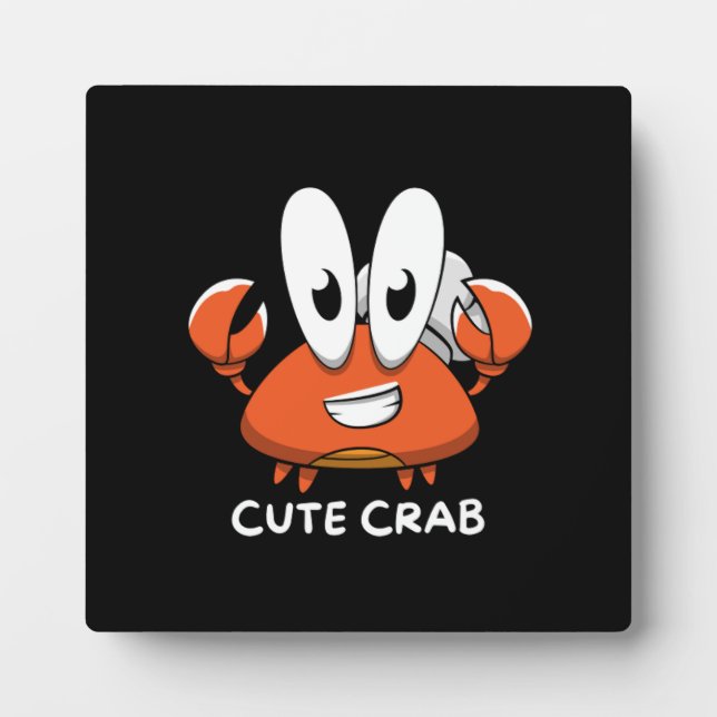 The Crabtastic Cutie Plaque (Front)