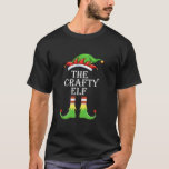 The Crafty Elf Family Matching Group Christmas Xma T-Shirt<br><div class="desc">The Crafty Elf Family Matching Group Christmas Xmas</div>