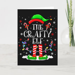 The Crafty Elf Funny Xmas Elf Matching Family Chri Card