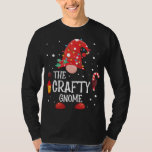 The Crafty Gnome Matching Family Christmas Gnome P T-Shirt<br><div class="desc">The Crafty Gnome Matching Family Christmas Gnome Pajama</div>