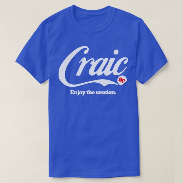 The Craic Was T-Shirt (Design Front)
