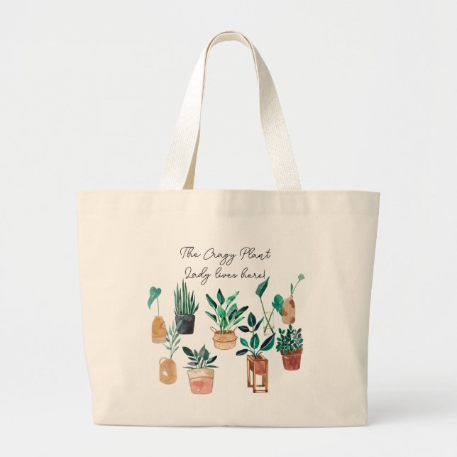The crazy plant lady lives here & bohemian plants  large tote bag (Front)