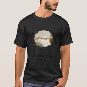 The Creation Of Adam T-Shirt