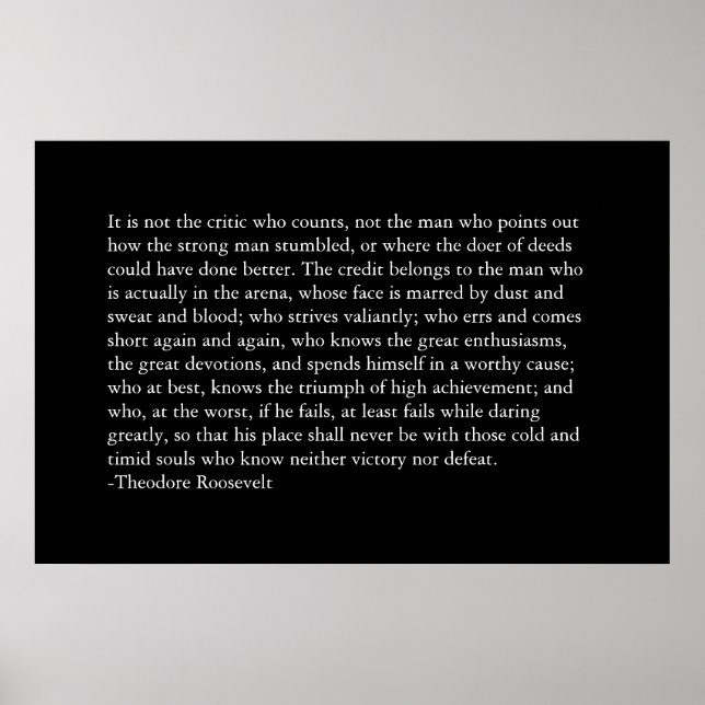 The Credit Belongs to the man in the arena.. Poster (Front)