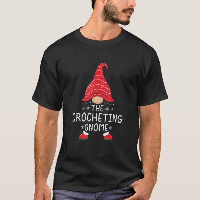 The Crocheting Gnome Xmas Family Matching Funny Ch T-Shirt (Front)
