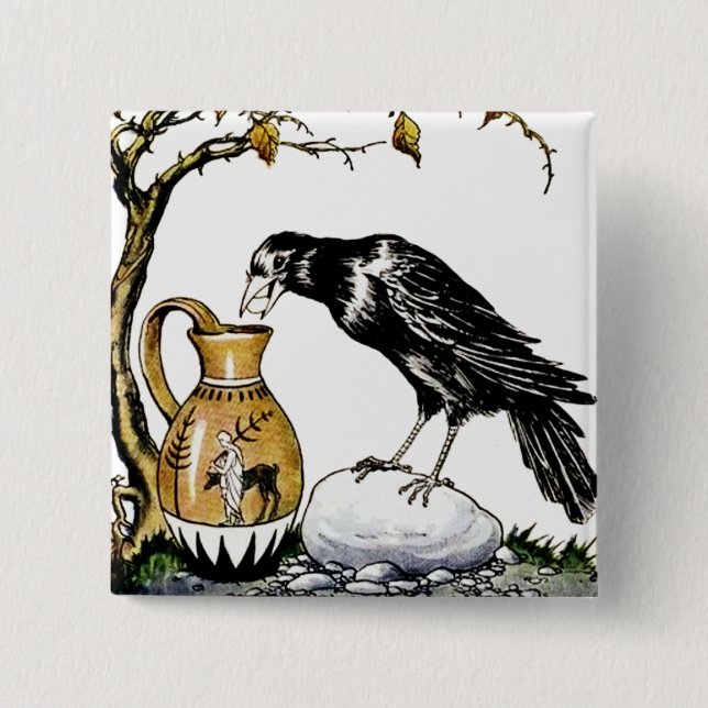 The Crow and the Pitcher Button (Front)