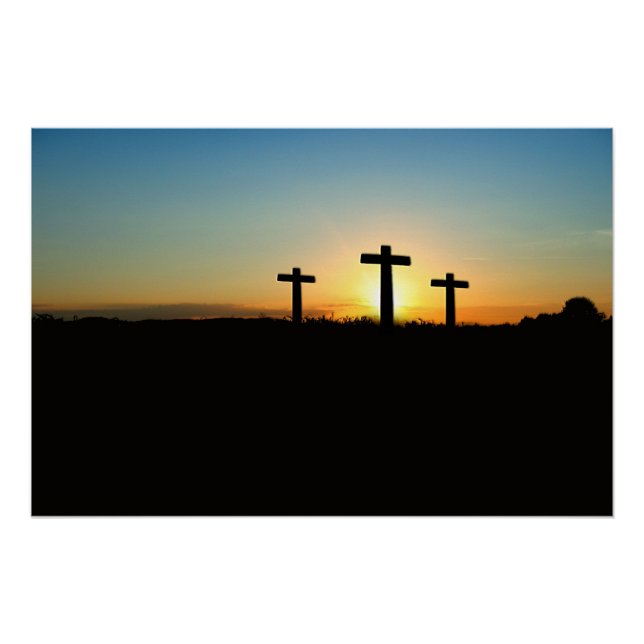 The Crucifixion Crosses at Sunset Poster (Front)