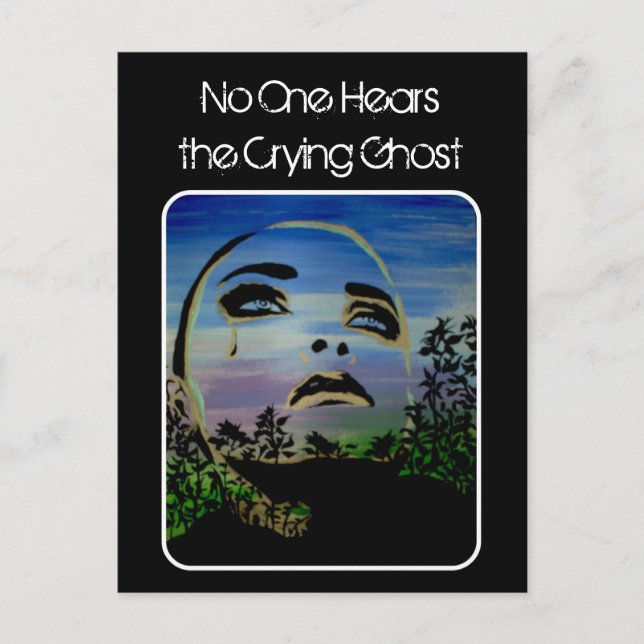 'the Crying Ghost' Postcard (Front)