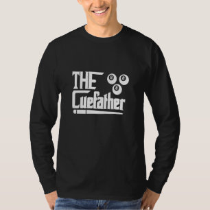 The CueFather Billiard Billiard Player Snooker Poo T-Shirt