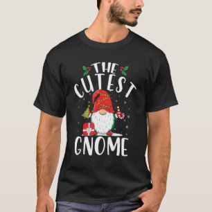 The Cutest Gnome Funny Matching Family Christmas P T-Shirt