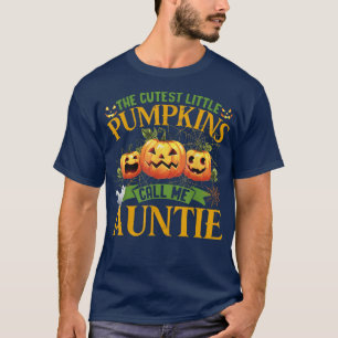The Cutest Little Pumpkins Call Me Auntie Pumpkin T-Shirt