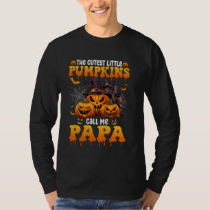 The Cutest Little Pumpkins Call Me Papa Halloween T-Shirt