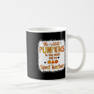 The Cutest Pumpkins In The Patch Call Me Sped Teac Coffee Mug