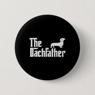 The Dachshund Funny Wiener Dog Gifts For Men Fathe 6 Cm Round Badge