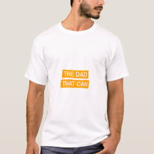 The Dad That Can - Bright orange design