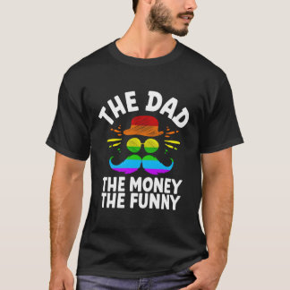 The Dad The Money The Daddy Humour Father Witty T-Shirt