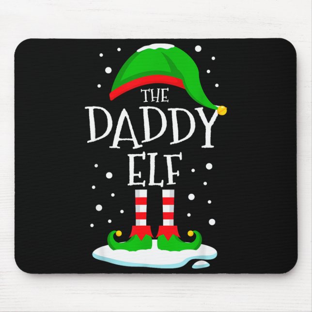 The Daddy Elf Christmas Family Matching Xmas Dad G Mouse Pad (Front)