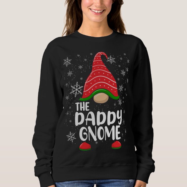 The Daddy Gnome Funny Matching Christmas Family Pa Sweatshirt (Front)