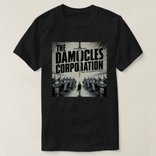The Damocles Corporation T-Shirt