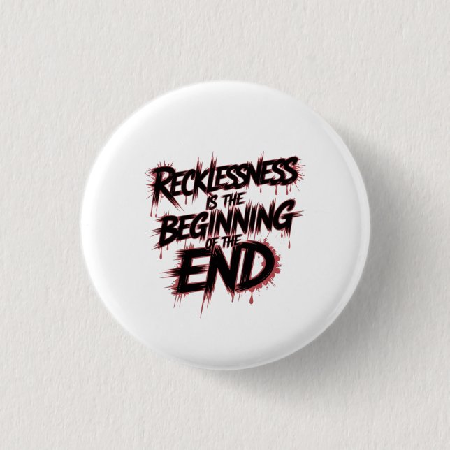 The Danger of Reckless Leadership 3 Cm Round Badge (Front)