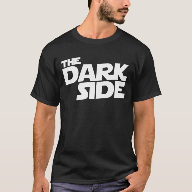 The Dark Side T-Shirt (Front)