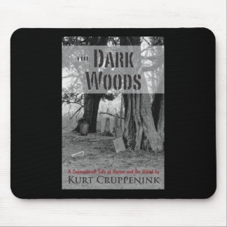 The Dark Woods Cover Image Mouse Pad