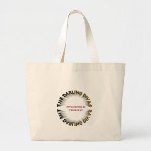 THE DARLING DIVAS LARGE TOTE BAG