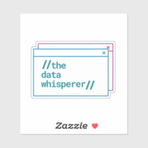 the data whisperer Custom-Cut Vinyl Sticker