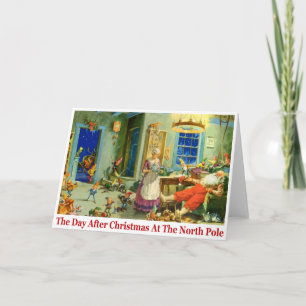 The Day After Christmas at The North Pole Holiday Card