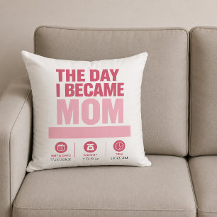 The Day I Became Mum Cushion