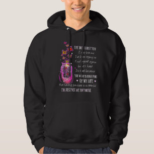 The Day I Lost You I Also Lost Me Butterfly  Hoodie