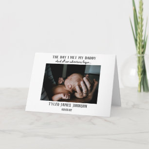 The Day I Met My Daddy Photo First Father's Day Card