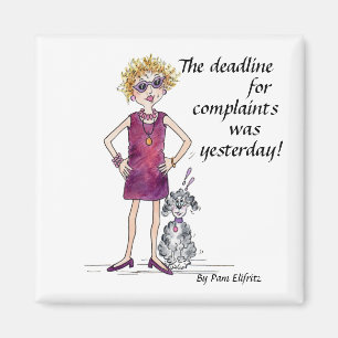 The Deadline for Complaints was Yesterday Sketch Magnet
