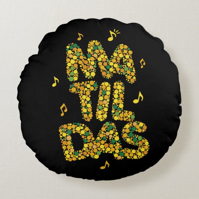The Dear Matildas - The power and compelling chari Round Cushion (Front)