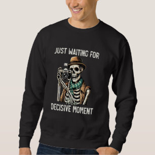 The Decisive Moment, Funny Street Photography Came Sweatshirt