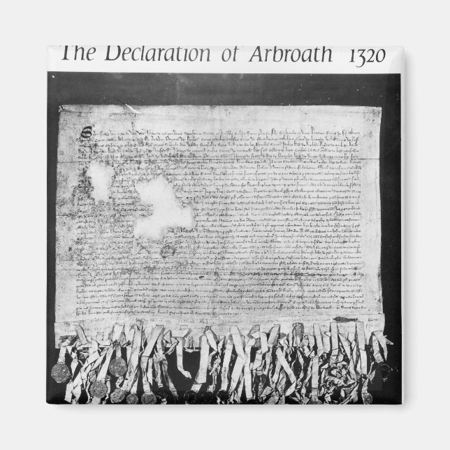 The Declaration of Arbroath, 6 April 1320 Magnet (Front)
