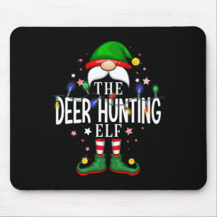 The Deer Hunting Elf Christmas Family Pajama Party Mouse Pad
