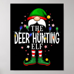 The Deer Hunting Elf Christmas Family Pajama Party Poster