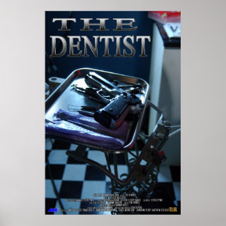The Dentist Poster