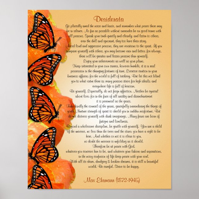 "The Desiderata" with Monarch butterflies Poster (Front)