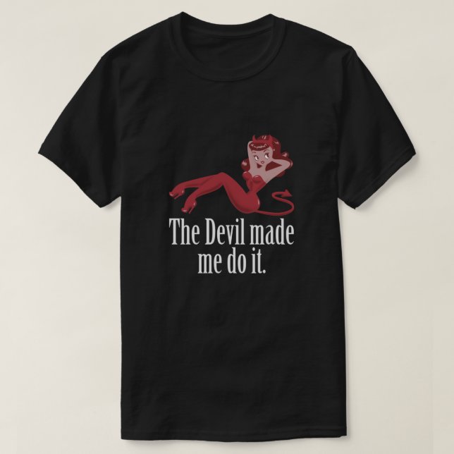 The Devil Made me Do It Essential T-Shirt (Design Front)