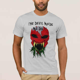THE DEVIL MADE ME DO IT TEE