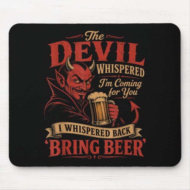 The Devil Whispered Coming For Whispered Back Mouse Pad (Front)